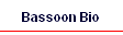 Bassoon Bio